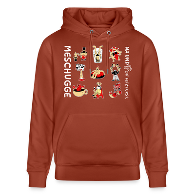 Berliner Verrücktheit-MESCHUGGE-NA UND?!-Unisex Bio-Hoodie - Terrakotta