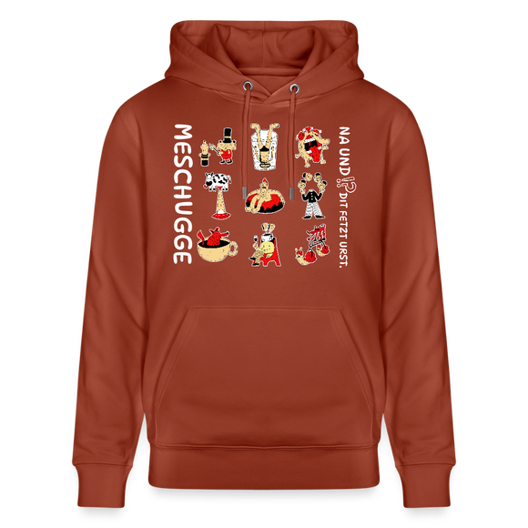 Berliner Verrücktheit-MESCHUGGE-NA UND?!-Unisex Bio-Hoodie - Terrakotta