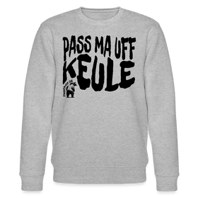 PASS MA UFF KEULE-Unisex Bio-Sweatshirt - Grau meliert