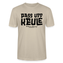 PASS UFF KEULE-Unisex T-Shirt mit Berliner Schnauze - Beige