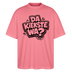 Berliner Spruch-DA KIEKSTE WA?-Oversized Unisex Bio T-Shirt - Pink 