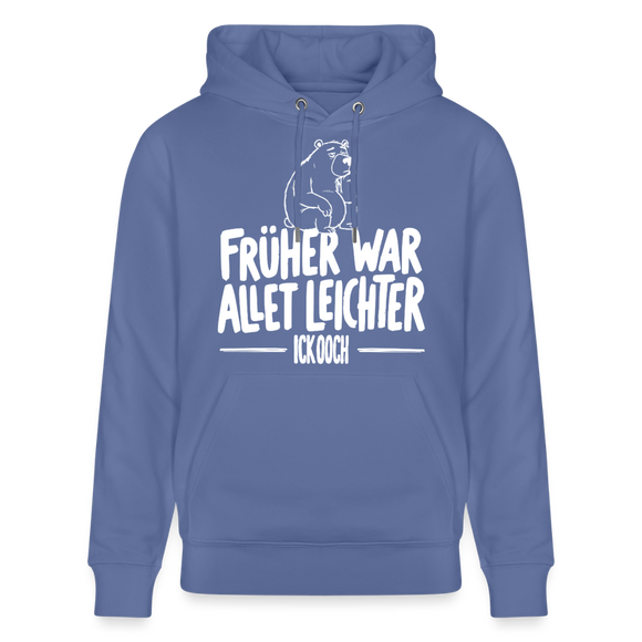 Berliner Spruch-FRÜHER WAR ALLET LEICHTERUnisex Bio-Hoodie - Blau