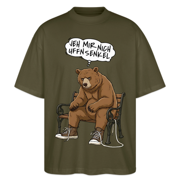 Berliner Bär und Spruch-JEH MIR NICH UFFN SENKEL-Oversized Unisex Bio T-Shirt - Khaki
