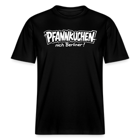 Berlin Shirt-PFANNKUCHEN NICH BERLINER!-RELAXED FIT Unisex bio T-Shirt - Schwarz