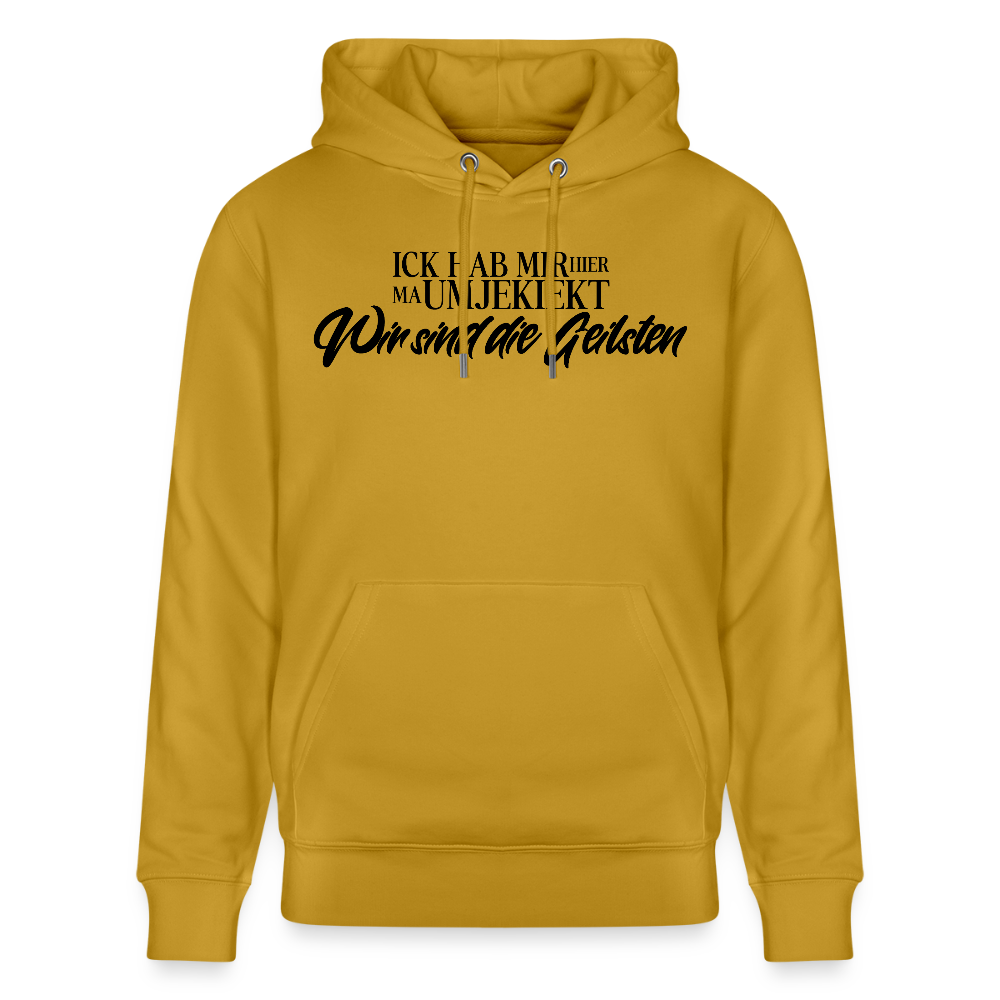 WIR SIND DIE GEILSTEN-Unisex Bio-Hoodie - Ocker