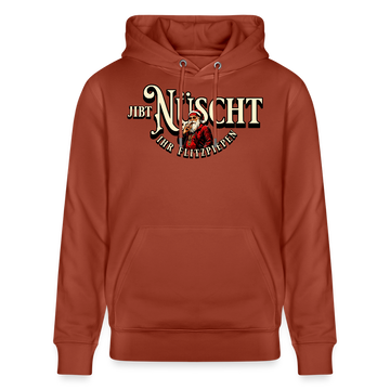 JIBT NÜSCHT IHR FLITZPIEPEN - Unisex Bio-Hoodie - Terrakotta