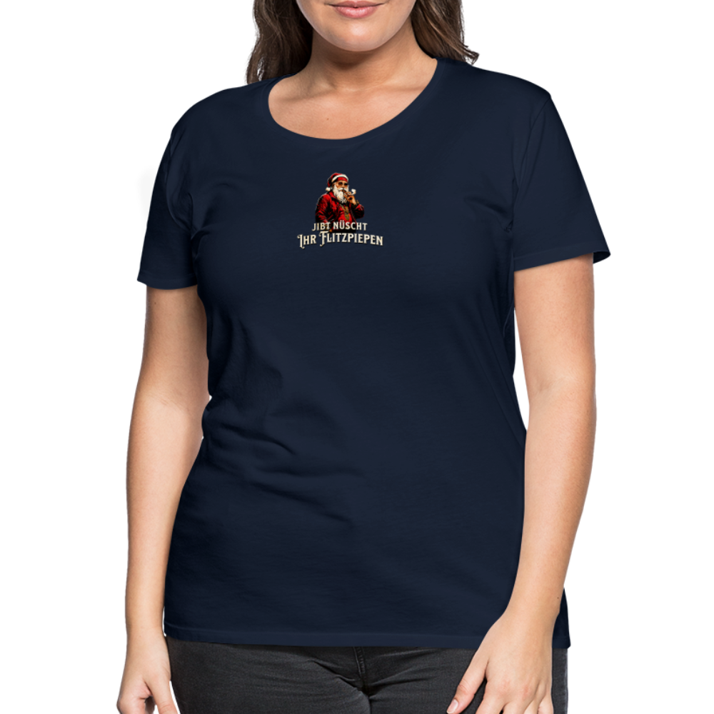 JIBT NÜSCHT IHR FLITZPIEPEN - Frauen Premium T-Shirt - Navy