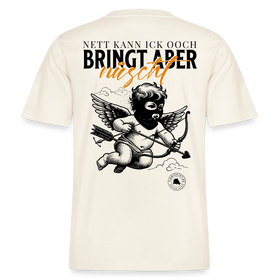 NETT KANN ICK-Berliner Spruch- RELAXED FIT Unisex Organic T-Shirt - Naturweiß 