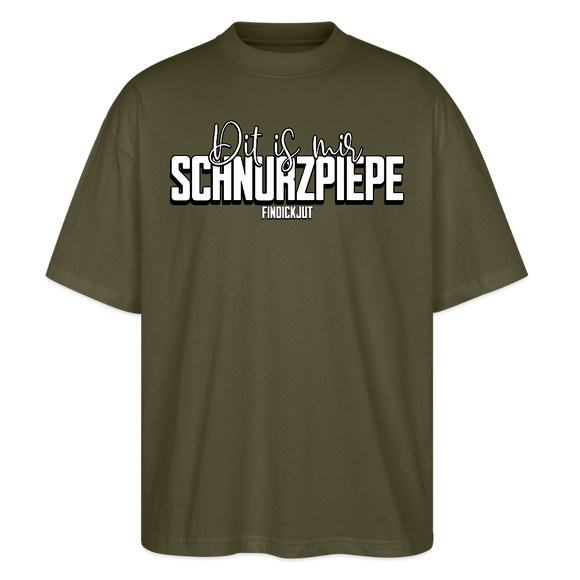 Berliner Spruch als weisser Print -Dit is mir SCHNURZPIEPE- auf Oversized Unisex Bio T-Shirt - Khaki