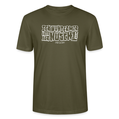 Berliner Spruch-ICK WUNDER MIR-Unisex T-Shirt BIO - Khaki