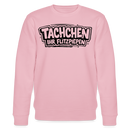 TACHCHEN IHR FLITZPIEPEN-Unisex Bio-Sweatshirt mit Berliner Schnauze - Hellrosa