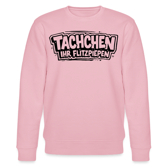 TACHCHEN IHR FLITZPIEPEN-Unisex Bio-Sweatshirt mit Berliner Schnauze - Hellrosa