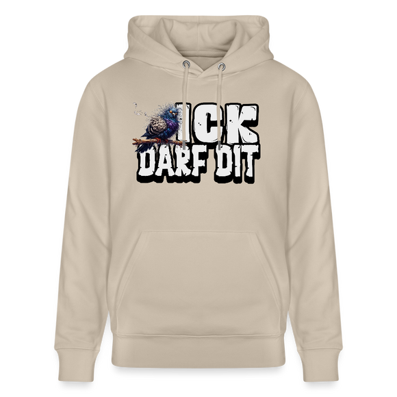 ICK DARF DIT|Taube-Unisex Bio-Hoodie - Beige