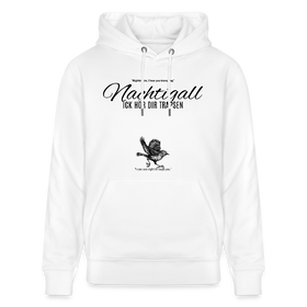 NACHTIGALL ICK HÖR DIR TRAPSEN-Unisex Bio-Hoodie - Weiß