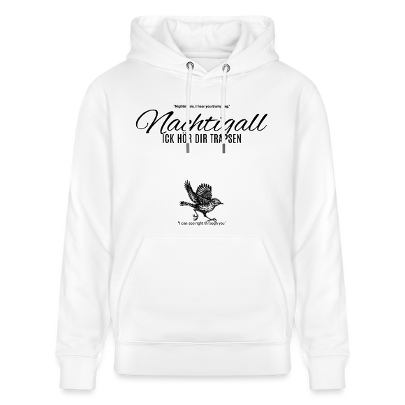 NACHTIGALL ICK HÖR DIR TRAPSEN-Unisex Bio-Hoodie - Weiß