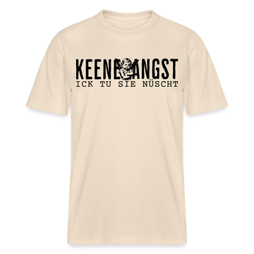 Frontprint-in Berliner Schnauze-keene angst,ICK TU SIE NÜSCHT - Relaxed Fit Unisex Bio-T-Shirt - Naturweiß