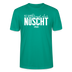Berliner Spruch-NETT KANN ICK OOCH-Unisex T-Shirt Bio - Blaugrün
