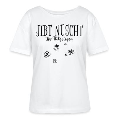 JIBT NÜSCHT IHR FLITZPIEPEN-Rundhals Frauen Bio-T-Shirt - Weiß