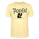 TACHCHEN BERLINER - Unisex BIO T-Shirt - Creme