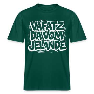 Berliner Spruch-VAFATZ DA VOM JELÄNDE- RELAXED FIT Unisex Bio T-Shirt - Forest