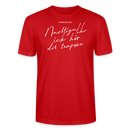 NACHTIGALL ICK HÖR DIR TRAPSEN-Unisex T-Shirt BIO - Rot
