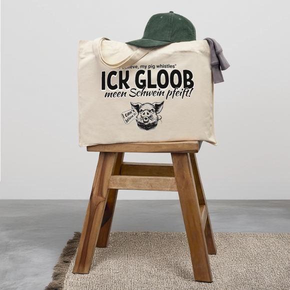 ICK GLOOB MEEN SCHWEIN PFEIFT-Einkaufstasche - Naturweiß