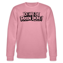 Berliner Spruch-ICK HAB DIE FAXEN DICKE-Unisex Bio-Sweatshirt - Lila Traum