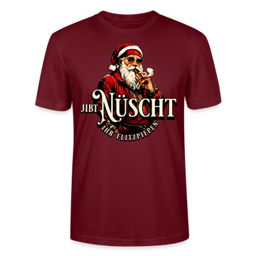 Weihnachten in Berlin-JIBT NÜSCHT IHR FLITZPIEPEN- Unisex T-Shirt BIO - Burgunderrot