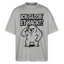 Berlin Shirt-ICK GLOOB ET HACKT-Oversized Unisex Bio T-Shirt - Grau meliert
