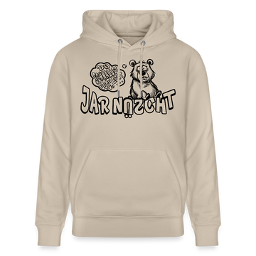 DU SCHNALLST JAR NÜSCHT-Unisex Bio-Hoodie - Beige