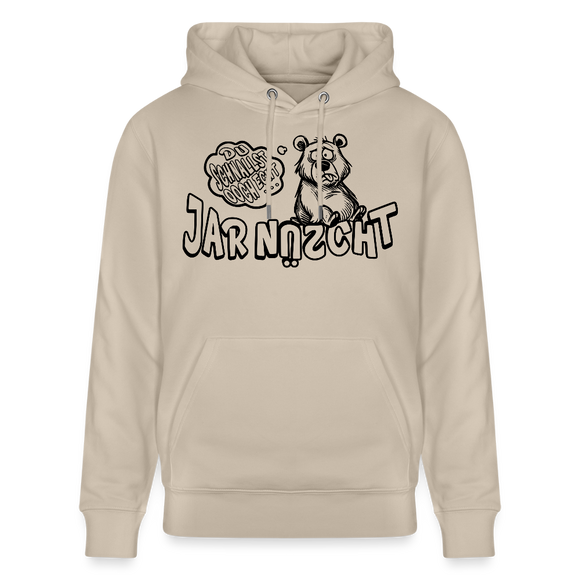 DU SCHNALLST JAR NÜSCHT-Unisex Bio-Hoodie - Beige