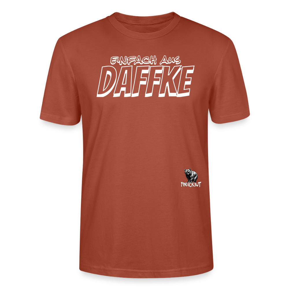 Berliner Spruch-EINFACH AUS DAFFKE-Unisex BIO T-Shirt - Terrakotta
