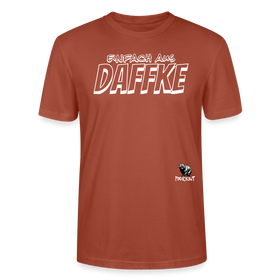 Berliner Spruch-EINFACH AUS DAFFKE-Unisex BIO T-Shirt - Terrakotta
