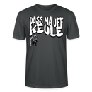 Bio Unisex Berlin Shirt -Anthrazit- mit großem weißen Spruch „PASS MA UFF KEULE“ und kleinem findickjut Bär-Logo auf der Brust - 