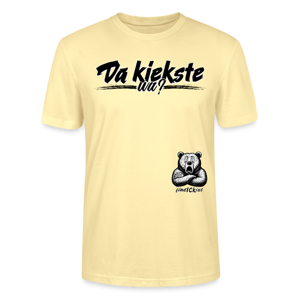 Da kiekste, wa?-Unisex T-Shirt Bio - Creme