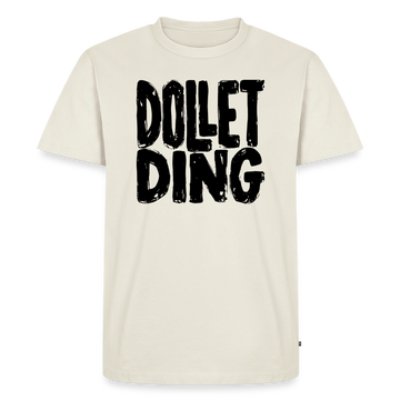 DOLLET DING-Männer Premium T-Shirt - Naturweiß