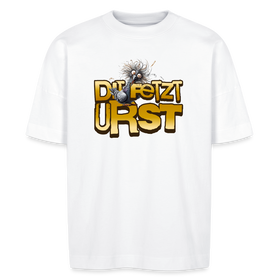 DIT FETZT URST - Unisex Oversize Bio-T-Shirt - Weiß