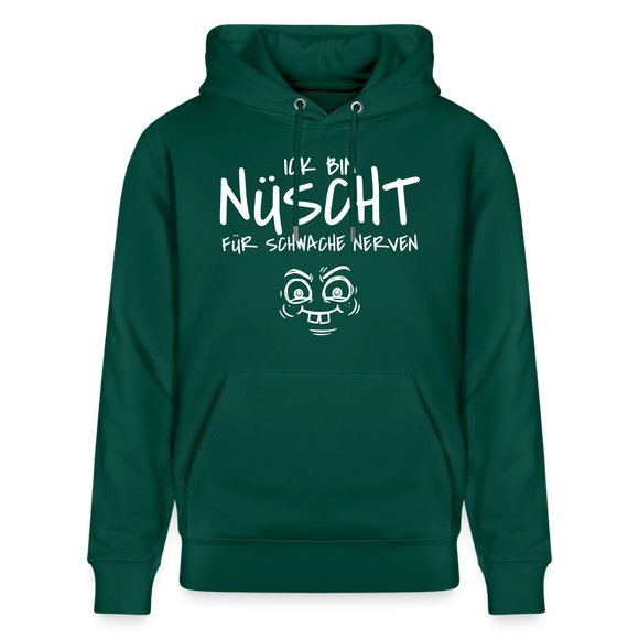 ICK BIN NÜSCHT FÜR SCHWACHE NERVEN-Unisex Bio-Hoodie - Forest