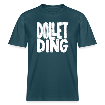 DOLLET DING- RELAXED FIT Unisex Organic T-Shirt - Dunkles Petrol