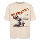 Berliner Sprüche T-Shirt-WAT KIEKSTN SO? - Unisex Oversize Bio-T-Shirt - Naturweiß