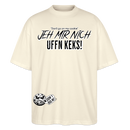 JEH MIR NICH UFFN KEKS!-Unisex Oversize Bio-T-Shirt - Weißgrau