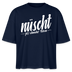 NÜSCHT FÜR SCHWACHE NERVEN-Frauen Boxy Bio-T-Shirt mit Berliner Schnauze - Navy