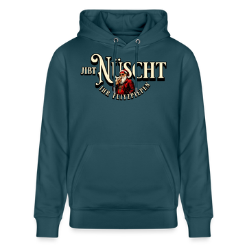 JIBT NÜSCHT IHR FLITZPIEPEN - Unisex Bio-Hoodie - Dunkles Petrol