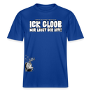 ICK GLOOB MIR LAUST DER AFFE-Relaxed Fit Unisex Bio-T-Shirt II - Dunkelblau