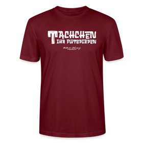 Berliner Begrüssung-TACHCHEN IHR FLITZPIEPEN-Unisex T-Shirt - Burgunderrot