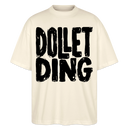 Berlin Shirt-DOLLET DING-Oversized Unisex Bio T-Shirt - Natur