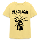 MESCHUGGE - Bio Teenager T-Shirt - Gelb Viva 