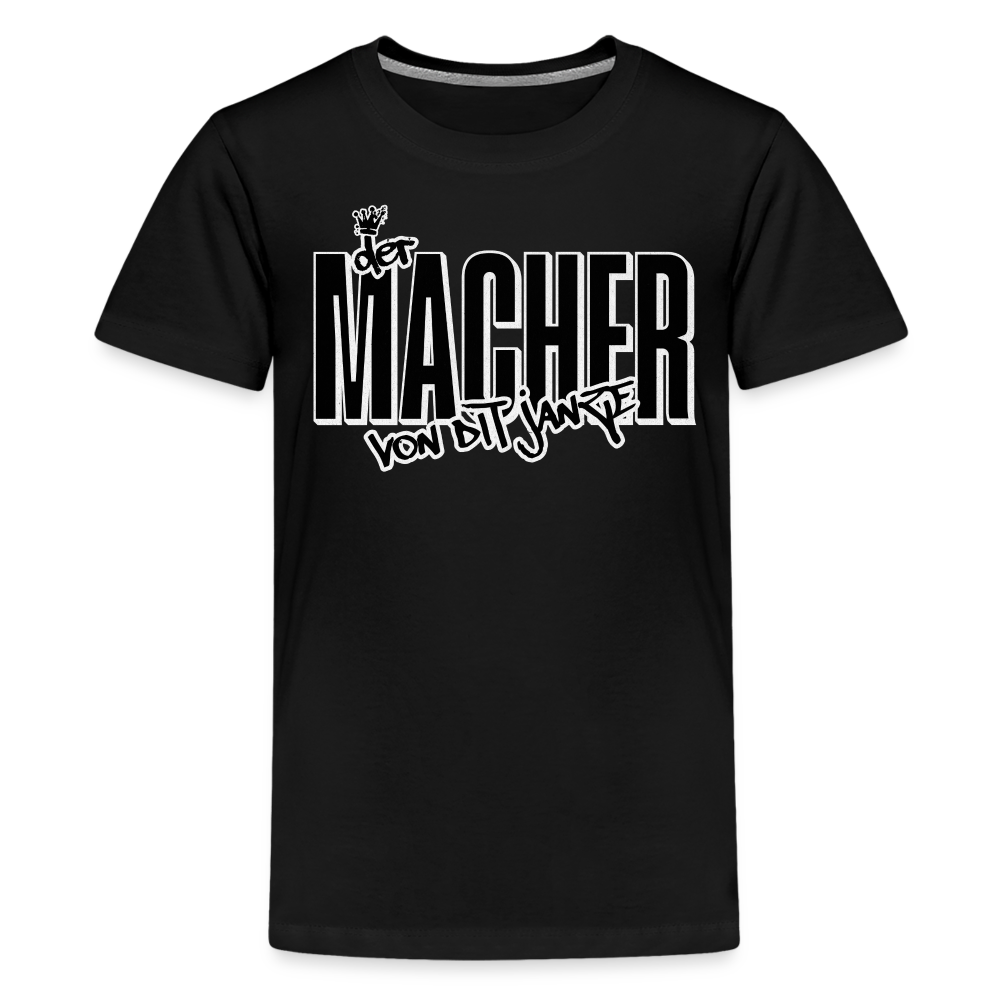 DER MACHER VON DIT JANZE - Teenager Premium T-Shirt - Schwarz