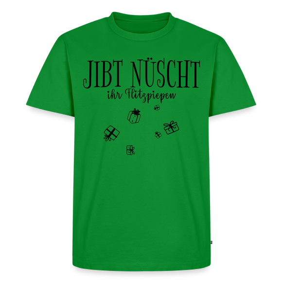 JIBT NÜSCHT ihr Flitzpiepen-Männer Premium Bio T-Shirt - Grün