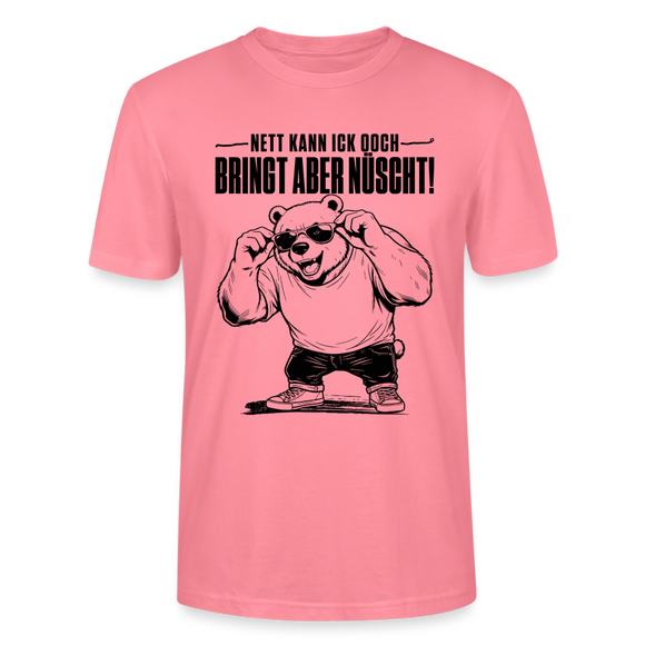 lustiger Berliner Bär mit Berliner Schnauze-NETT KANN ICK OOCH-Unisex T-Shirt - Pink 
